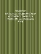 Akif Manzoor Arain, Saima Manzoor Arain - NATIONAL HIGHWAYS AND MOTORWAY POLICE IN PAKISTAN