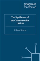 W McIntyre, W. McIntyre - The Significance of the Commonwealth, 1965-90