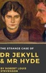 Robert Louis Stevenson - The Strange Case of Dr. Jekyll and Mr. Hyde