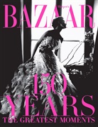 Glenda Bailey, Glenda Harper''s Bazaar Magazine Bailey, Glenda Bailey - Harper's Bazaar: 150 Years: The Greatest Moments