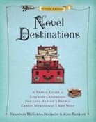 Shannon McKenna Schmidt, Joni Rendon, Shannon Schmidt, Shannon McKenn Schmidt, Shannon McKenna Schmidt - Novel Destinations, Second Edition