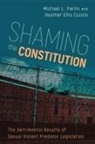 Heather Ellis Cucolo, Michael L Perlin, Michael L. Perlin, Michael L./ Cucolo Perlin - Shaming the Constitution