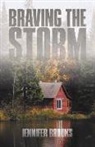Jennifer Brooks - Braving the Storm: Volume 1