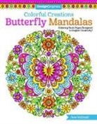 Jess Volinski, Volinski Jess - Colorful Creations Butterfly Mandalas