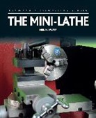 Neil Wyatt, Neil M Wyatt, Neil M. Wyatt - The Mini-Lathe