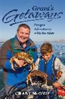 Grant McOmie, McOmie Grant - Grant's Getaways: Oregon Adventures with the Kids