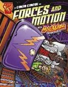 Emily Sohn, Emily Beth Sohn, Steve Erwin - A Crash Course in Forces and Motion with Max Axiom, Super Scientist