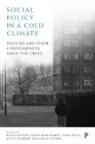 Tania Burchardt, Tania ( London School of Economics and Political Science ) Burchardt, Tania (London School of Economics and Political Science) Burchardt, John Hills, John (London School of Economics and Political Science) Hills, Ruth Lupton... - Social policy in a cold climate
