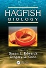 Susan L. (Appalachian State University Edwards, Susan L. Goss Edwards, Susan L. Edwards, Susan L. (Appalachian State University Edwards, Edwards Susan L., Gregory G. Goss... - Hagfish Biology