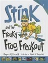 Megan McDonald, Peter H. Reynolds - Stink and the Freaky Forg Freakout