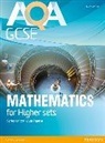 Lynn Bryd, Gwenllian Burns, Greg Byrd, Crawford Craig, Fiona Mapp, Avnee Morjaria... - AQA GCSE Mathematics for Higher sets Student Book