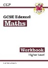 CGP Books, CGP Books, CGP Books, CGP Books - GCSE Maths Edexcel Workbook: Higher (includes Answers)