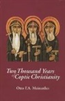 Otto F a Meinardus, Otto F. A. Meinardus, Otto F.A. Meinardus - Two Thousand Years of Coptic Christianity