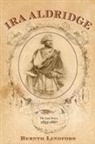 Bernth Lindfors, Bernth (Author) Lindfors - Ira Aldridge