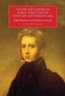 G Roger Knight, G Roger (Royalty Account) Knight, G. Roger Knight - Trade and Empire in Early Nineteenth-Century Southeast Asia