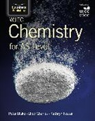 Peter Blake, Elfed Charles, Kathryn Foster - WJEC Chemistry for AS Level: Student Book