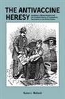 Karen Karen Walloch, Karen (Customer) Karen Walloch, Karen L. Walloch - The Antivaccine Heresy