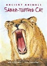 Andrew Plant, Sarah L Thomson, Sarah L. Thomson, Andrew Plant - Ancient Animals: Saber-toothed Cat