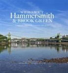 Caroline MacMillan, Andrew Wilson - Wild About Hammersmith and Brook Green