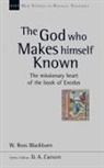 Ross Blackburn, Ross (Author) Blackburn, W. Ross Blackburn, D. A. Carson - The God Who Makes Himself Known