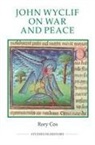 Rory Cox - John Wyclif on War and Peace