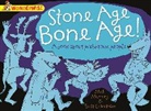 Brita Granstr-m, Brita Granstroem, Brita Granstrom, Brita Granström, Mic Manning, Mick Manning... - Wonderwise: Stone Age Bone Age!: a book about prehistoric people