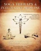 M.A. Gold, Terra Gold, Trra Gold, D.C. Goldman, Eden Goldman, Larry Payne... - Yoga Therapy & Integrative Medicine