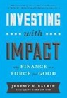 Jeremy Balkin, Balkin Jeremy - Investing With Impact