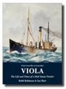 Ian Hart, Robb Robinson - Viola: The Life and Times of a Hull Steam Trawler