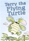 Anna Wilson, Mike Gordon - Terry the Flying Turtle