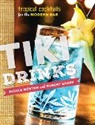 Robert Sharp, Sharp Robert, Nicole Weston, Weston Nicole - Tiki Drinks