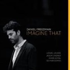 Daniel Freedman - Imagine That, 1 Audio-CD (Audio book)