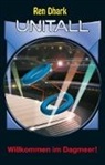 Ben B. Black, Andreas Zwengel, Ben B. Black - Ren Dhark Unitall, Willkommen im Dagmeer!