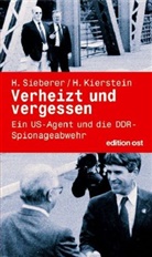 Herbert Kierstein, Hannes Sieberer - Verheizt und vergessen