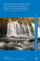 T. G. Fraser, H. Kuchah, H. Fraser Kuchah, Dr. Fauzia Shamim, Fauzia Shamim, T G Fraser... - International Perspectives in Teaching English in Difficult