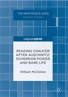 William McClellan, William T. McClellan - Reading Chaucer After Auschwitz