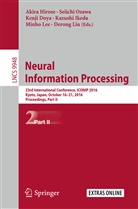 Hirose Akira, Liu Derong, Kenji Doya, Kenji Doya et al, Akira Hirose, Kazushi Ikeda... - Neural Information Processing