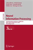 Hirose Akira, Liu Derong, Kenji Doya, Kenji Doya et al, Akira Hirose, Kazushi Ikeda... - Neural Information Processing