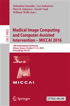 Le Joskowicz, Leo Joskowicz, Sebastien Ourselin, Mert R Sabuncu et al, Mert R. Sabuncu, Gozde Unal... - Medical Image Computing and Computer-Assisted Intervention - MICCAI 2016