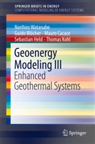 Guid Blöcher, Guido Blöcher, Mauro Cacace, Mauro et Cacace, Sebastian Held, Thomas Kohl... - Geoenergy Modeling III