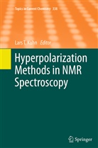 Lars T. Kuhn, Lar T Kuhn, Lars T Kuhn - Hyperpolarization Methods in NMR Spectroscopy