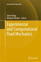 Jaim Klapp, Jaime Klapp, Medina, Medina, Abraham Medina, Abraham Medina Ovando - Experimental and Computational Fluid Mechanics