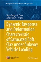 Xingwei Ren, Xingwei et al Ren, Yiqu Tang, Yiqun Tang, Qi Yang, Ji Zhou... - Dynamic Response and Deformation Characteristic of Saturated Soft Clay under Subway Vehicle Loading