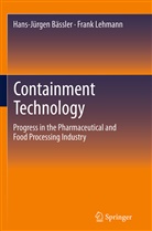 Hans-Jürge Bässler, Hans-Jürgen Bässler, Frank Lehmann - Containment Technology