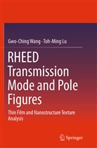 Toh-Ming Lu, Gwo-Chin Wang, Gwo-Ching Wang - RHEED Transmission Mode and Pole Figures