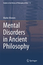 Marke Ahonen - Mental Disorders in Ancient Philosophy