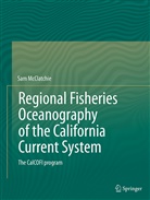 Sam McClatchie - Regional Fisheries Oceanography of the California Current System