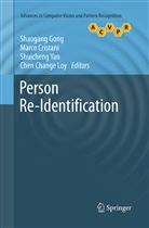 Marc Cristani, Marco Cristani, Shaogang Gong, Chen Change Loy, Shuicheng Yan, Shuicheng Yan et al - Person Re-Identification