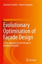Andrea Faraguna, Giovann Zemella, Giovanni Zemella - Evolutionary Optimisation of Façade Design