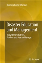 Rajendra Kumar Bhandari - Disaster Education and Management